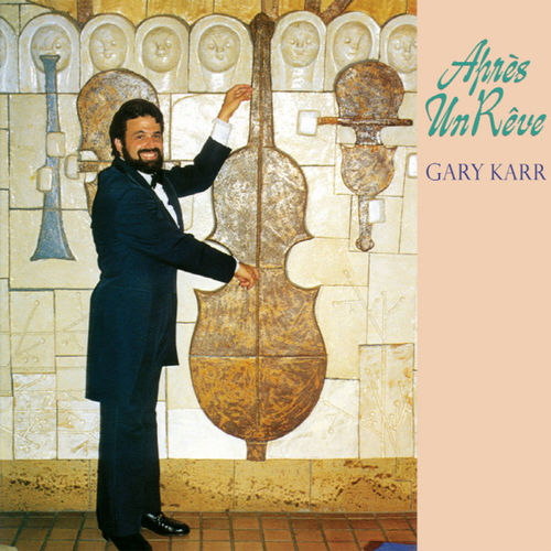 Gary Karr Apres un Reve Audiophile Analogphonic C&L 180g LP