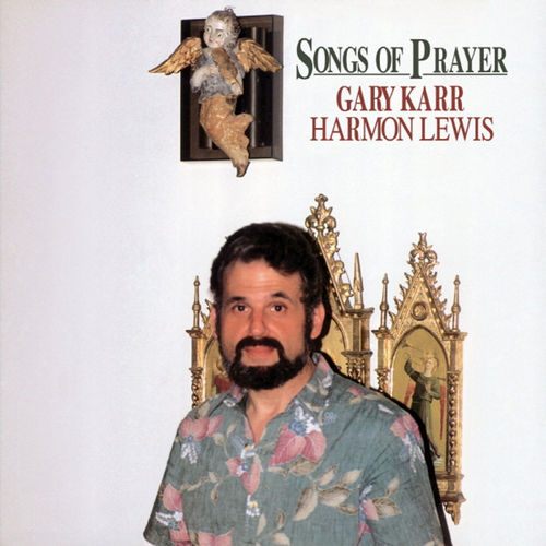 Gary Karr Songs of Prayer Double Bass Recital Analogphonic LP