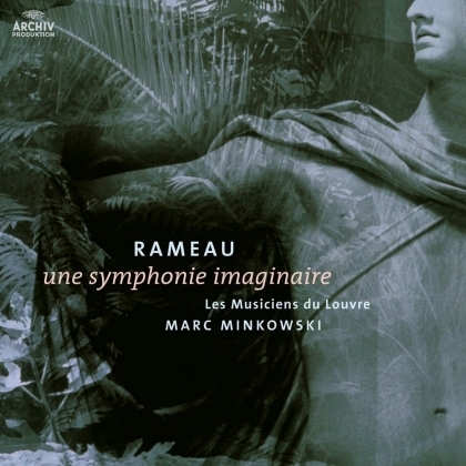 Rameau Une Symphonie Imaginaire Marc Minkowski Archiv LP