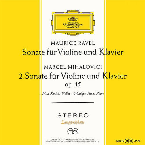 Ravel Mihalovici Violinsonaten MAX ROSTAL DG SLPM 138016 180g