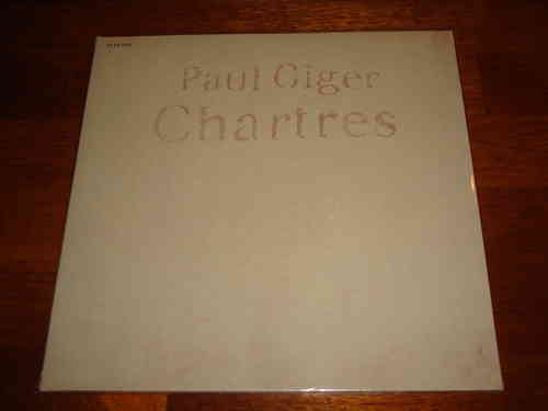 Paul Giger - Chartres - Solo Violin Recital - ECM New Series LP
