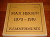 Reger - Kammermusik - Keller Laugs Kloor Wolf - Da Camera Magna 5 LP Box