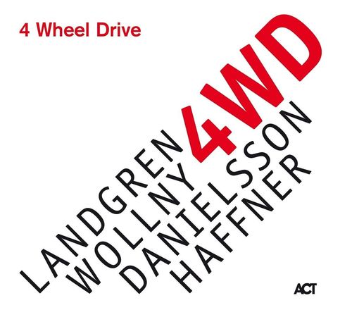SIGNIERT 4 Wheel Drive Landgren Wollny Danielsson Haffner ACT