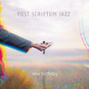 Post Scriptum Jazz New Birthday Pure Audio Blu-ray + CD