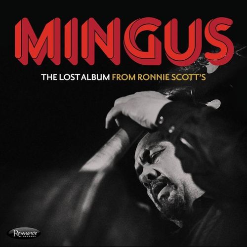 Charles Mingus The Lost Album RSD 2022 Resonance Records 3LP