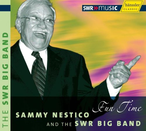 Sammy Nestico and the SWR Big Band Fun Time SWR Music CD