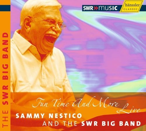 Sammy Nestico & SWR Big Band Fun Time and More Live SWR CD